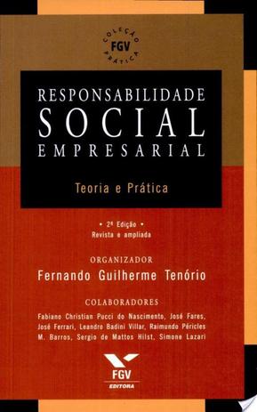RESPONSABILIDADE SOCIAL EMPRESARIAL - TEORIA E PRATICA - 2ª ED - Fgv editora Menor preço em RESPONSABILIDADE SOCIAL EMPRESARIAL - TEORIA E PRATICA - 2ª ED - Fgv editora