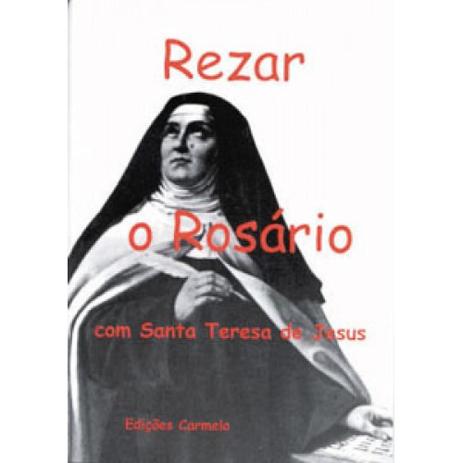 Rezar o rosário com santa teresa - Edicoes carmelo Menor preço em Rezar o rosário com santa teresa - Edicoes carmelo