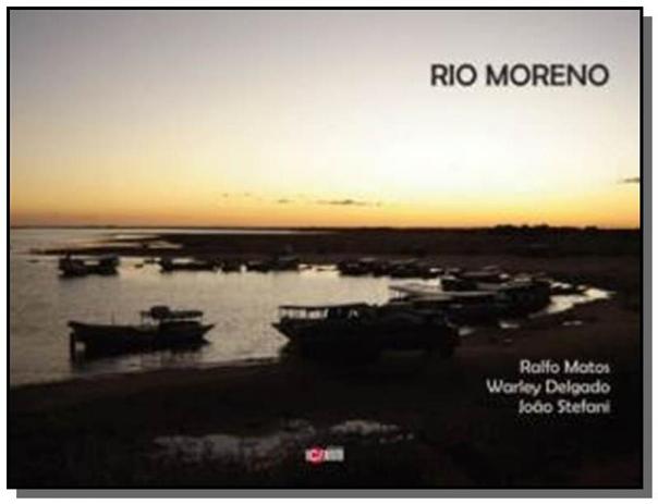Rio moreno - pesquisa, populacao e territorialide - Com arte editora - usp Menor preço em Rio moreno - pesquisa, populacao e territorialide - Com arte editora - usp