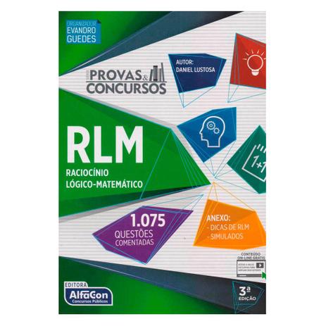 RLM Raciocínio Lógico Matemático 1075 Questões - Alfacon Menor preço em RLM Raciocínio Lógico Matemático 1075 Questões - Alfacon