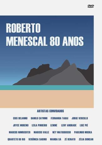 Roberto Menescal - 80 Anos - DVD - Som livre Menor preço em Roberto Menescal - 80 Anos - DVD - Som livre