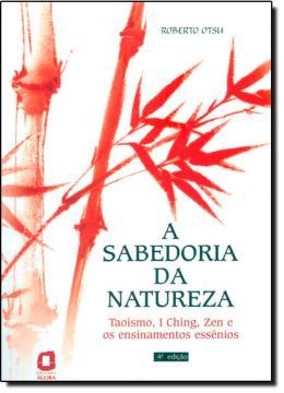 Sabedoria da natureza, a - Agora (summus) Menor preço em Sabedoria da natureza, a - Agora (summus)