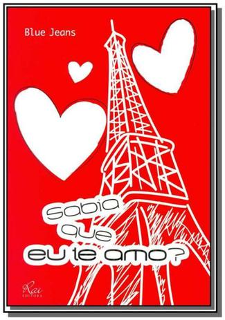 Sabia que eu te amo - Rai editora Menor preço em Sabia que eu te amo - Rai editora