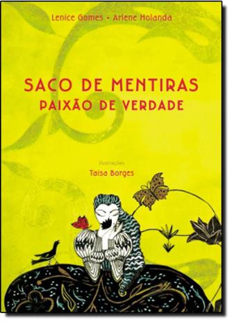 Saco de Mentiras, Paixão de Verdade - Peiropolis é boa?