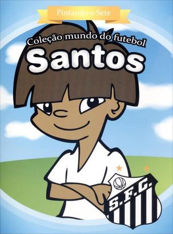 Santos FC - Pintando o sete: Col. Mundo do futebol - Zada Menor preço em Santos FC - Pintando o sete: Col. Mundo do futebol - Zada