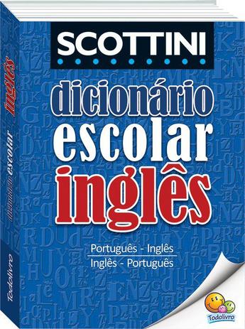 Scottini - Dicionário escolar de inglês Menor preço em Scottini - Dicionário escolar de inglês