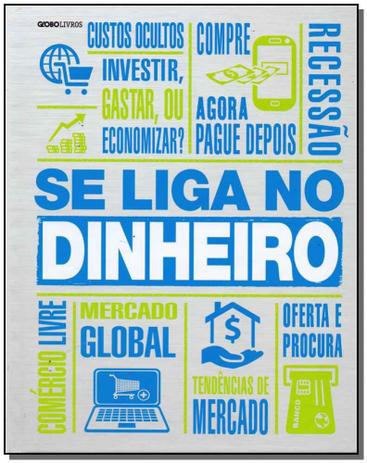 Se Liga no Dinheiro - Globo Menor preço em Se Liga no Dinheiro - Globo