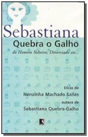 Sebastiana quebra o galho do homem solteiro, divor - Record Menor preço em Sebastiana quebra o galho do homem solteiro, divor - Record