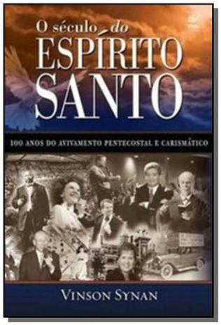 Seculo do espirito santo, o - Vida Menor preço em Seculo do espirito santo, o - Vida