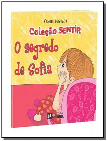 Segredo de sofia, o - colecao sentir - Rideel - bicho esperto Menor preço em Segredo de sofia, o - colecao sentir - Rideel - bicho esperto