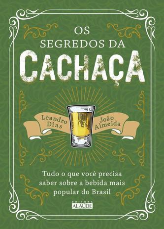 Segredos da cachaca, os - Alaude Menor preço em Segredos da cachaca, os - Alaude