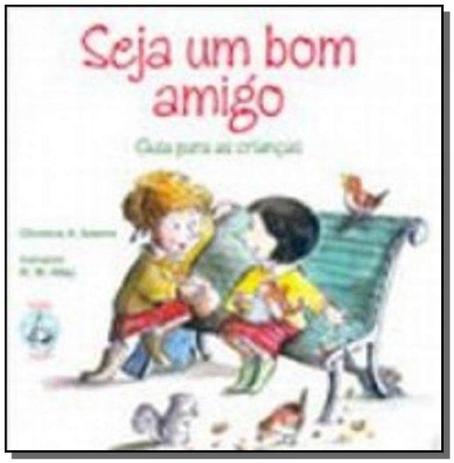 Seja um bom amigo - Paulus Menor preço em Seja um bom amigo - Paulus