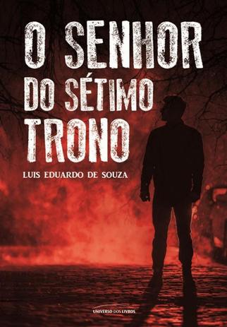 Senhor do setimo trono, o - Universo dos livros Menor preço em Senhor do setimo trono, o - Universo dos livros