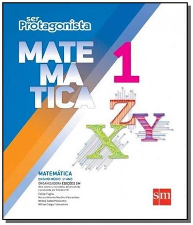 SER PROTAGONISTA: MATEMATICA - 1o ANO - ENSINO MED - Edicoes sm Menor preço em SER PROTAGONISTA: MATEMATICA - 1o ANO - ENSINO MED - Edicoes sm