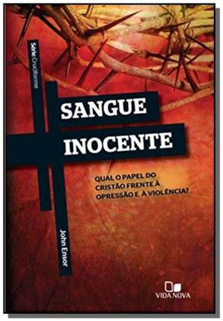 Série Cruciforme - Sangue Inocente - Vida nova Menor preço em Série Cruciforme - Sangue Inocente - Vida nova