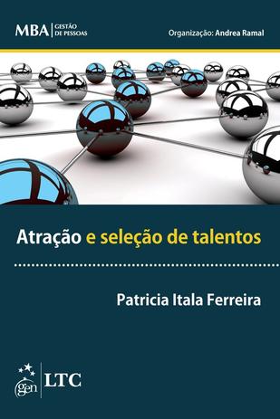 Série MBA - Gestão de Pessoas - Atração e Seleção de Talentos Menor preço em Série MBA - Gestão de Pessoas - Atração e Seleção de Talentos
