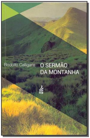 Sermão da Montanha, O - Feb Menor preço em Sermão da Montanha, O - Feb