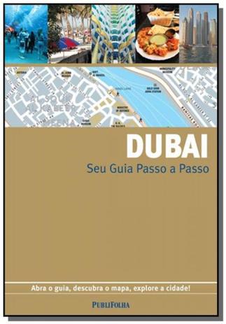 Seu guia passo a passo dubai: abra o guia, descubr - Publifolha Menor preço em Seu guia passo a passo dubai: abra o guia, descubr - Publifolha