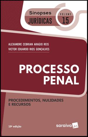 Sinopses Jurídicas : Processo penal procedimentos, nulidades e recursos : Volume 15 - 19ª edição de 2018 Menor preço em Sinopses Jurídicas : Processo penal procedimentos, nulidades e recursos : Volume 15 - 19ª edição de 2018