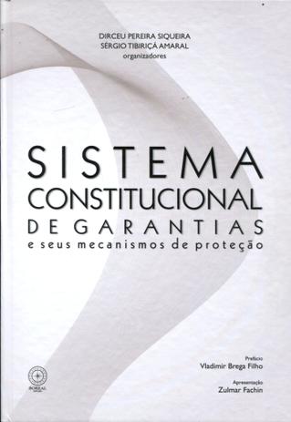 Sistema Constitucional de Garantias e seus Mecanismos de Proteção - Boreal editora Menor preço em Sistema Constitucional de Garantias e seus Mecanismos de Proteção - Boreal editora