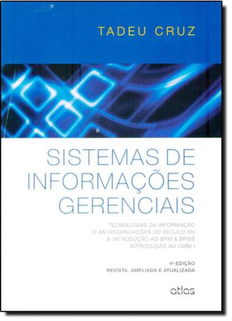 Sistemas de Informações Gerenciais: Tecnologias da Informação e a Empresa do Século Xxi - Atlas - grupo gen Menor preço em Sistemas de Informações Gerenciais: Tecnologias da Informação e a Empresa do Século Xxi - Atlas - grupo gen