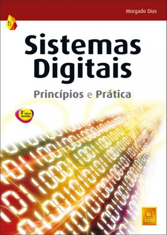 Sistemas Digitais-Princípios e Prática (3.Revisada) - Fca Menor preço em Sistemas Digitais-Princípios e Prática (3.Revisada) - Fca