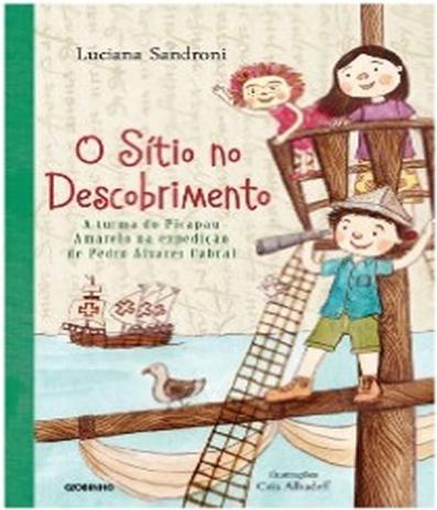 Sitio No Descobrimento, O - A Turma Do Picapau - Globo - paradidatico Menor preço em Sitio No Descobrimento, O - A Turma Do Picapau - Globo - paradidatico