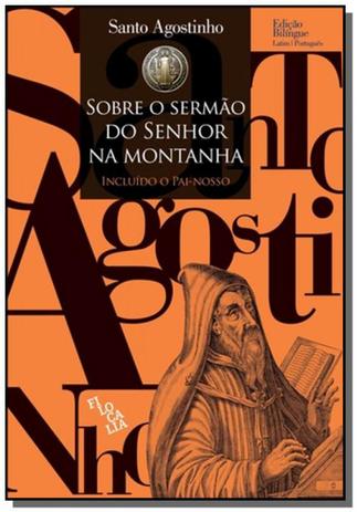 Sobre o sermao do senhor na montanha - Filocalia Menor preço em Sobre o sermao do senhor na montanha - Filocalia