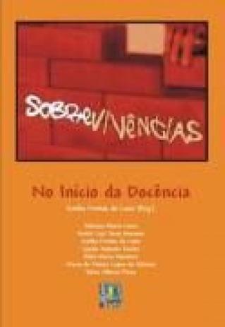 Sobrevivencias - no inicio da docencia - Editora liber livro ltda Menor preço em Sobrevivencias - no inicio da docencia - Editora liber livro ltda