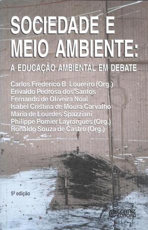 SOCIEDADE E MEIO AMBIENTE - 5ª ED - Cortez Editora Menor preço em SOCIEDADE E MEIO AMBIENTE - 5ª ED - Cortez Editora