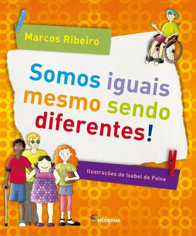 Somos Iguais Mesmo Sendo Diferentes! - Moderna Menor preço em Somos Iguais Mesmo Sendo Diferentes! - Moderna