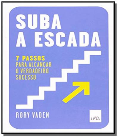 Suba a escada 7 passos p/alcancar o verd sucesso - Leya Menor preço em Suba a escada 7 passos p/alcancar o verd sucesso - Leya
