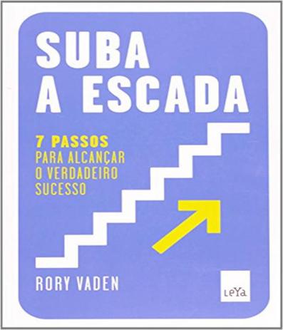 Suba A Escada - Leya brasil Menor preço em Suba A Escada - Leya brasil