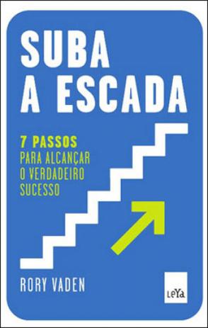 Suba a escada - Leya editora Menor preço em Suba a escada - Leya editora