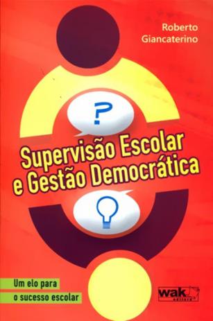 Supervisao escolar e gestao democratica - Wak editora Menor preço em Supervisao escolar e gestao democratica - Wak editora