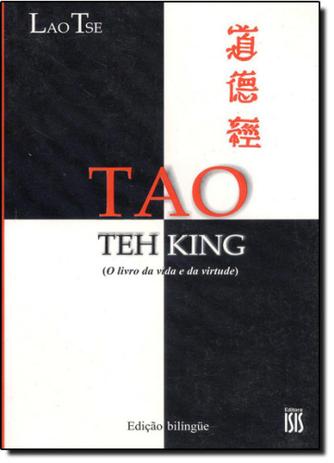Tao Teh King: O Livro da Vida e da Virtude - Isis editora Menor preço em Tao Teh King: O Livro da Vida e da Virtude - Isis editora