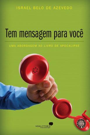 Tem mensagem para você - Uma Abordagem ao livro de Apocalipse Menor preço em Tem mensagem para você - Uma Abordagem ao livro de Apocalipse