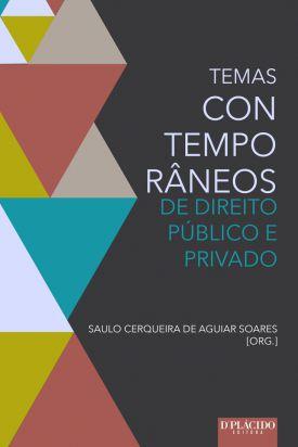 Temas Contemporâneos de Direito Público e Privado - Editora d'plácido Menor preço em Temas Contemporâneos de Direito Público e Privado - Editora d'plácido