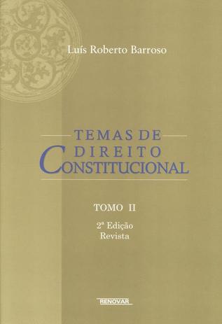 TEMAS DE DIREITO CONSTITUCIONAL TOMO II - 2ª EDICAO - Renovar Menor preço em TEMAS DE DIREITO CONSTITUCIONAL TOMO II - 2ª EDICAO - Renovar