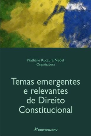 Temas Emergentes e Relevantes de Direito Constitucional - Crv Menor preço em Temas Emergentes e Relevantes de Direito Constitucional - Crv