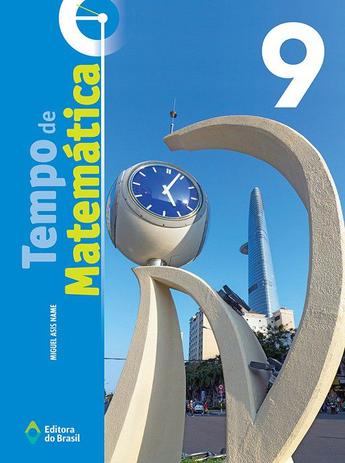 Tempo de matemática 9 ano - edição 2016 - Ed. do brasil Menor preço em Tempo de matemática 9 ano - edição 2016 - Ed. do brasil