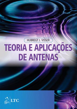 Teoria e Aplicações de Antenas Menor preço em Teoria e Aplicações de Antenas