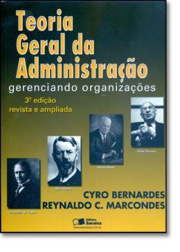 TEORIA GERAL DA ADMINISTRACAO - GERENCIANDO ORGANIZACOES - 3ª ED. - Saraiva universitario Menor preço em TEORIA GERAL DA ADMINISTRACAO - GERENCIANDO ORGANIZACOES - 3ª ED. - Saraiva universitario