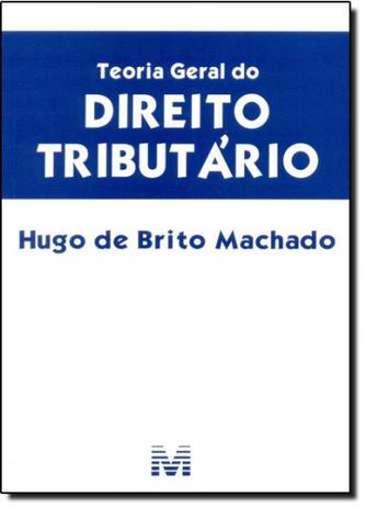 Teoria Geral do Direito Tributário - Malheiros Menor preço em Teoria Geral do Direito Tributário - Malheiros