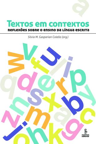 Textos em contextos - reflexões sobre o ensino da língua escrita Menor preço em Textos em contextos - reflexões sobre o ensino da língua escrita