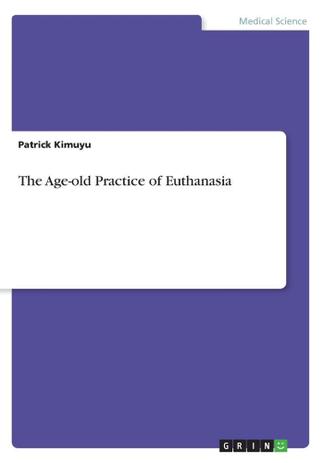 The Age Old Practice Of Euthanasia Grin Verlag No Magalu Magazine Luiza