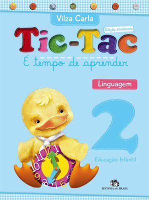 Tic-tac - é tempo de aprender linguagem 2 vol - Ed. do brasil Menor preço em Tic-tac - é tempo de aprender linguagem 2 vol - Ed. do brasil