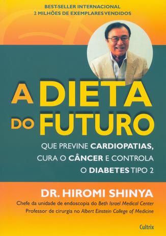 Livro - Dieta do Futuro Menor preço em Livro - Dieta do Futuro