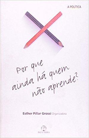 Livro - Por que ainda há quem não aprende? Menor preço em Livro - Por que ainda há quem não aprende?