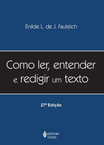 Livro - Como ler, entender e redigir um texto Menor preço em Livro - Como ler, entender e redigir um texto